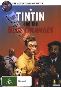 Tintin and the Blue Oranges (DVD)